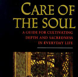 Care of Souls: Revisioning Christian Nurture and Counsel